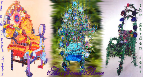The Big Dipper Sitter, The Peacock Throne, The Garden Seat